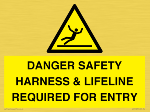 WV12629: DANGER SAFETY HARNESS & LIFELINE REQUIRED FOR ENTRY
