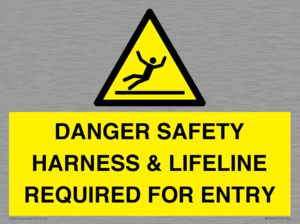 WV12629: DANGER SAFETY HARNESS & LIFELINE REQUIRED FOR ENTRY