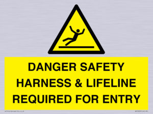 WV12629: DANGER SAFETY HARNESS & LIFELINE REQUIRED FOR ENTRY