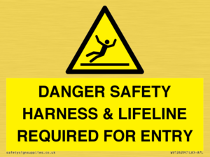 WV12629: DANGER SAFETY HARNESS & LIFELINE REQUIRED FOR ENTRY