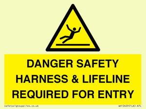 WV12629: DANGER SAFETY HARNESS & LIFELINE REQUIRED FOR ENTRY