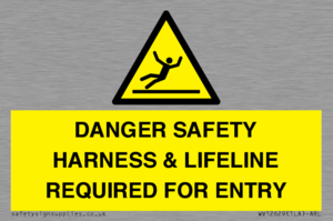 WV12629: DANGER SAFETY HARNESS & LIFELINE REQUIRED FOR ENTRY