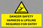 WV12629: DANGER SAFETY HARNESS & LIFELINE REQUIRED FOR ENTRY