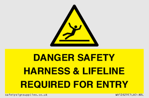 WV12629: DANGER SAFETY HARNESS & LIFELINE REQUIRED FOR ENTRY