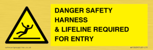 WV12629: DANGER SAFETY HARNESS & LIFELINE REQUIRED FOR ENTRY