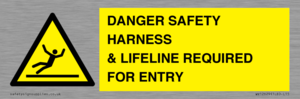 WV12629: DANGER SAFETY HARNESS & LIFELINE REQUIRED FOR ENTRY