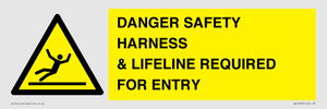 WV12629: DANGER SAFETY HARNESS & LIFELINE REQUIRED FOR ENTRY