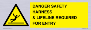 WV12629: DANGER SAFETY HARNESS & LIFELINE REQUIRED FOR ENTRY