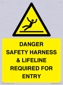 WV12629: DANGER SAFETY HARNESS & LIFELINE REQUIRED FOR ENTRY