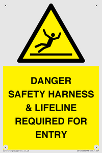 WV12629: DANGER SAFETY HARNESS & LIFELINE REQUIRED FOR ENTRY