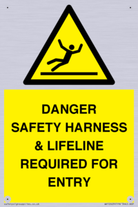 WV12629: DANGER SAFETY HARNESS & LIFELINE REQUIRED FOR ENTRY