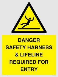 WV12629: DANGER SAFETY HARNESS & LIFELINE REQUIRED FOR ENTRY