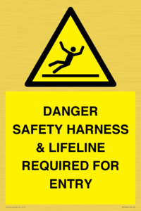 WV12629: DANGER SAFETY HARNESS & LIFELINE REQUIRED FOR ENTRY