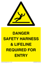 WV12629: DANGER SAFETY HARNESS & LIFELINE REQUIRED FOR ENTRY