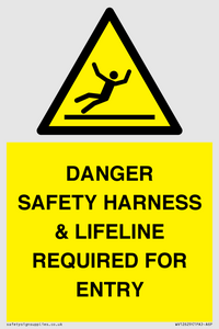 WV12629: DANGER SAFETY HARNESS & LIFELINE REQUIRED FOR ENTRY