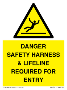 WV12629: DANGER SAFETY HARNESS & LIFELINE REQUIRED FOR ENTRY