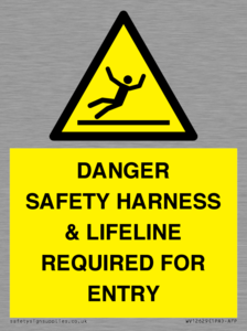 WV12629: DANGER SAFETY HARNESS & LIFELINE REQUIRED FOR ENTRY