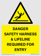 WV12629: DANGER SAFETY HARNESS & LIFELINE REQUIRED FOR ENTRY