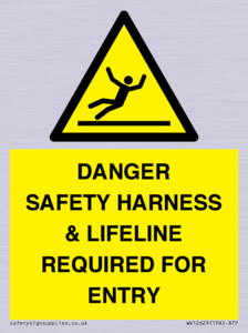 WV12629: DANGER SAFETY HARNESS & LIFELINE REQUIRED FOR ENTRY