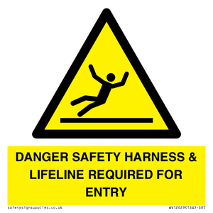 WV12629: DANGER SAFETY HARNESS & LIFELINE REQUIRED FOR ENTRY
