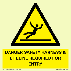 WV12629: DANGER SAFETY HARNESS & LIFELINE REQUIRED FOR ENTRY
