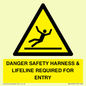 WV12629: DANGER SAFETY HARNESS & LIFELINE REQUIRED FOR ENTRY