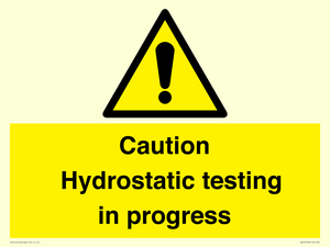 WV12758: Caution Hydrostatic testing in progress
