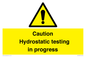 WV12758: Caution Hydrostatic testing in progress