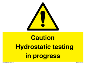 WV12758: Caution Hydrostatic testing in progress