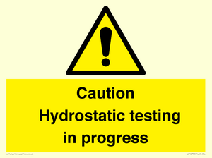 WV12758: Caution Hydrostatic testing in progress
