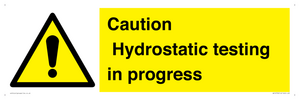 WV12758: Caution Hydrostatic testing in progress