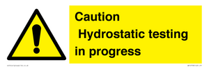 WV12758: Caution Hydrostatic testing in progress