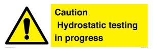 WV12758: Caution Hydrostatic testing in progress