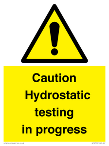 WV12758: Caution Hydrostatic testing in progress