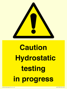 WV12758: Caution Hydrostatic testing in progress
