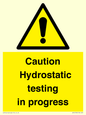 WV12758: Caution Hydrostatic testing in progress