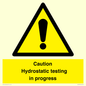 WV12758: Caution Hydrostatic testing in progress