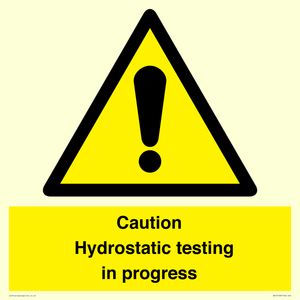 WV12758: Caution Hydrostatic testing in progress