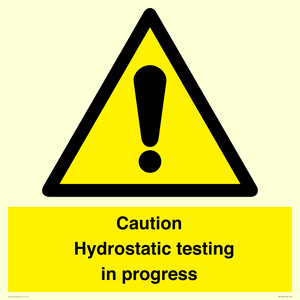 WV12758: Caution Hydrostatic testing in progress