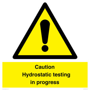 WV12758: Caution Hydrostatic testing in progress