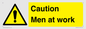 WV12810: Caution Men at work