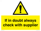 WV12949: If in doubt always check with supplier