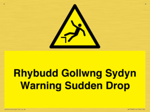 WV13048: Rhybudd Gollwng Sydyn Warning Sudden Drop