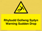 WV13048: Rhybudd Gollwng Sydyn Warning Sudden Drop