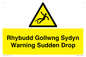 WV13048: Rhybudd Gollwng Sydyn Warning Sudden Drop