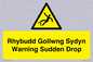 WV13048: Rhybudd Gollwng Sydyn Warning Sudden Drop
