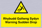 WV13048: Rhybudd Gollwng Sydyn Warning Sudden Drop