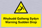 WV13048: Rhybudd Gollwng Sydyn Warning Sudden Drop