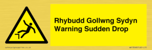 WV13048: Rhybudd Gollwng Sydyn Warning Sudden Drop
