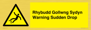 WV13048: Rhybudd Gollwng Sydyn Warning Sudden Drop